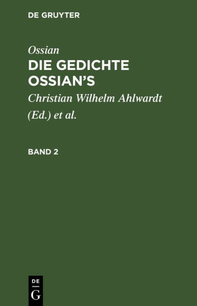 Ossian [angebl. Verf.]; James MacPherson: Die Gedichte Ossian's. Band 2