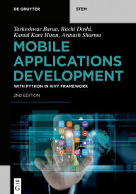 Title: Mobile Applications Development: with Python in Kivy Framework, Author: Tarkeshwar Barua