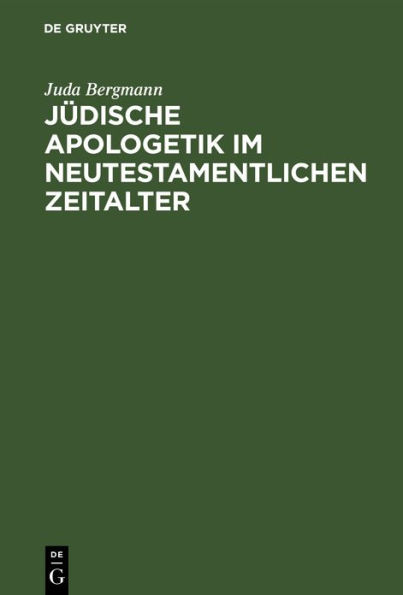 Jüdische Apologetik im neutestamentlichen Zeitalter