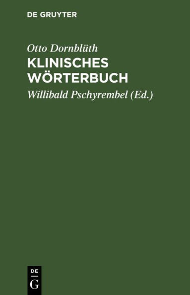 Klinisches Wörterbuch: Mit Anhang: Die neuen Nomina anatomica