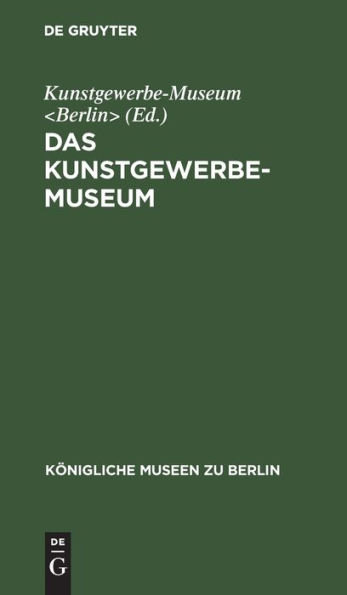 Das Kunstgewerbe-Museum