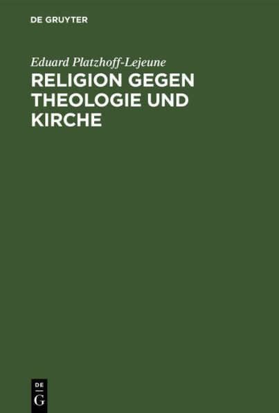 Religion gegen Theologie und Kirche: Notruf eines Weltkindes