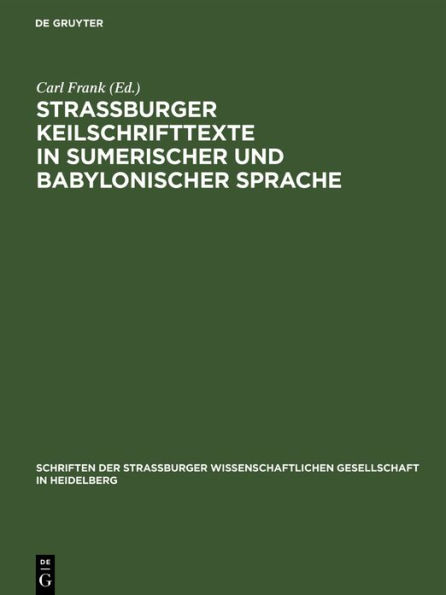 Straßburger Keilschrifttexte in sumerischer und babylonischer Sprache