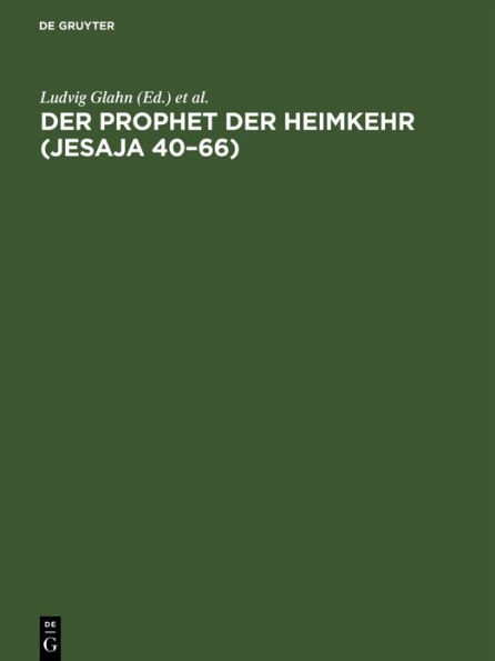 Der Prophet der Heimkehr (Jesaja 40-66)