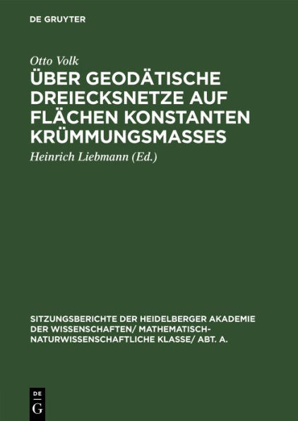 Über geodätische Dreiecksnetze auf Flächen konstanten Krümmungsmaßes