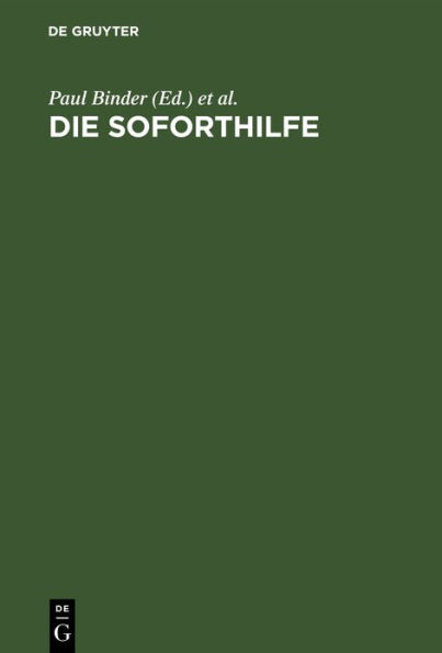 Die Soforthilfe: Die Leistungen auf Grund des Soforthilfegesetzes