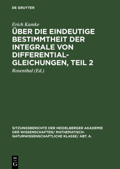 Über die eindeutige Bestimmtheit der Integrale von Differentialgleichungen, Teil 2