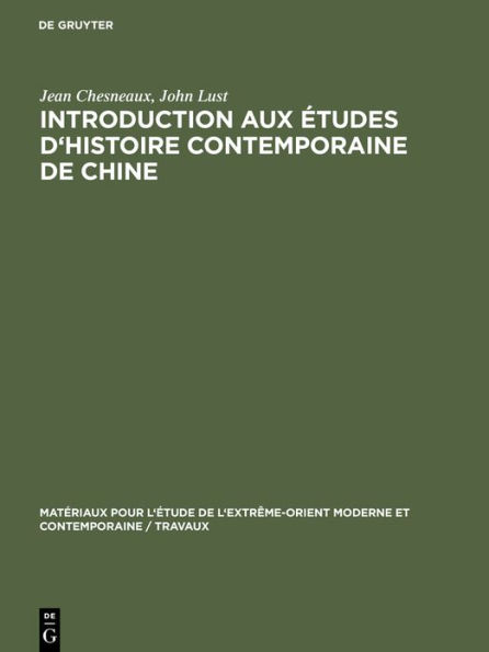 Introduction aux études d'histoire contemporaine de Chine: 1898-1949