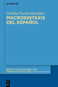 Title: Macrosintaxis del español, Author: Catalina Fuentes Rodríguez