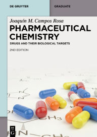Title: Pharmaceutical Chemistry: Drugs and Their Biological Targets, Author: Joaquín M. Campos Rosa