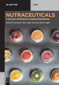 Title: Nutraceuticals: A Holistic Approach to Disease Prevention, Author: Hammad Ullah