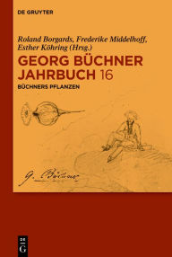 Title: Büchners Pflanzen, Author: Roland Borgards