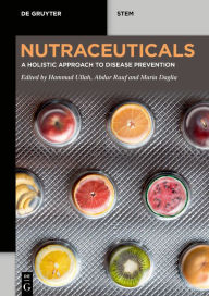Title: Nutraceuticals: A Holistic Approach to Disease Prevention, Author: Hammad Ullah
