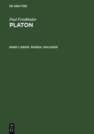 Title: Eidos. Paideia. Dialogos, Author: Paul Friedländer