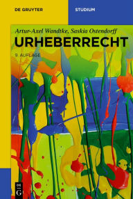 Title: Urheberrecht, Author: Artur-Axel Wandtke