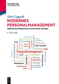 Title: Modernes Personalmanagement: Personalmarketing im digitalen Wandel, Author: Dirk Lippold