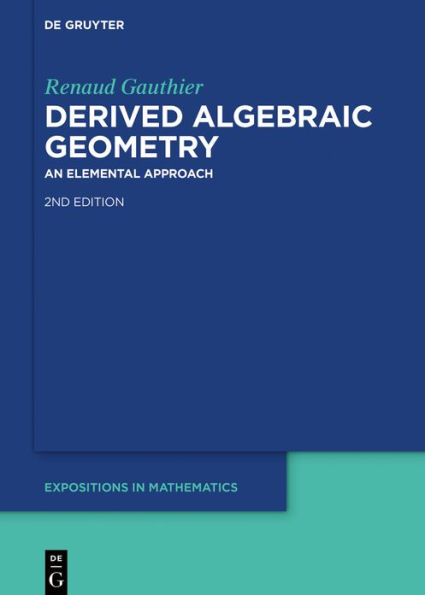 Derived Algebraic Geometry: An Elemental Approach