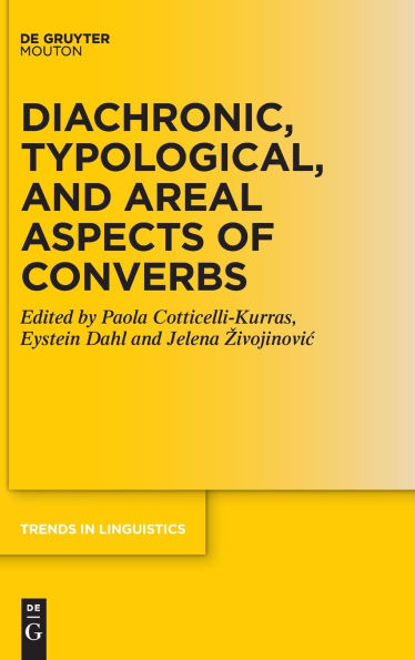 Diachronic, Typological, and Areal Aspects of Converbs