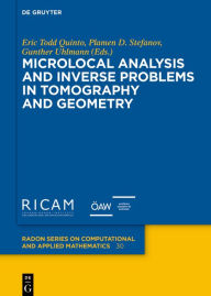 Title: Microlocal Analysis and Inverse Problems in Tomography and Geometry, Author: Eric Todd Quinto