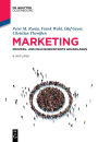 Marketing: Prozess- und praxisorientierte Grundlagen