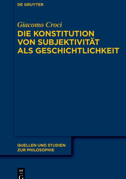 Die Konstitution von Subjektivität als Geschichtlichkeit: Im Anschluss an F. Schellings »System des transzendentalen Idealismus« und M. Heideggers »Sein Zeit«