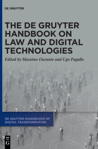 Title: The De Gruyter Handbook on Law and Digital Technologies, Author: Massimo Durante