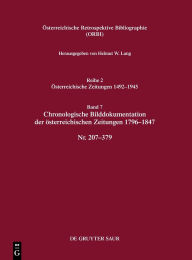 Title: Chronologische Bilddokumentation der sterreichischen Zeitungen 1796-1847: Nr. 207-379, Author: Helmut W. Lang