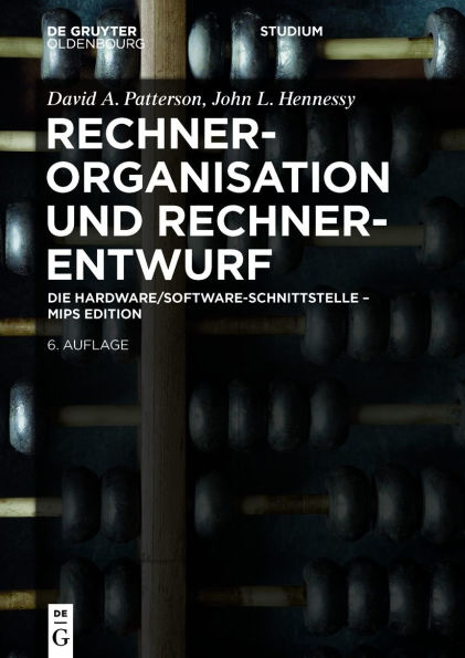 Rechnerorganisation und Rechnerentwurf: Die Hardware/Software-Schnittstelle - MIPS Edition