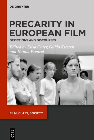 Precarity European Film: Depictions and Discourses