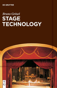 Title: Stage Technology, Author: Bruno Grösel