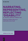 Narrating, Framing, Reflecting 'Disability': 21st-Century 'American' Perspectives