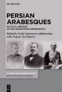 Persian Arabesques: Political Memoirs of Ivan Jakovlevich Korostovetz