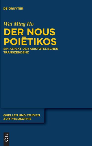 der Nous Poietikos: Ein Aspekt aristotelischen Transzendenz