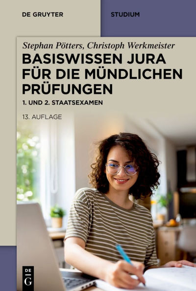 Basiswissen Jura für die mündlichen Prüfungen: 1. und 2. Staatsexamen