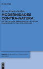 Modernidades contra-natura: Crítica ilustrada, prensa periódica y cultura manuscrita en el siglo XVIII americano