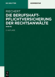 Title: Die Berufshaftpflichtversicherung der Rechtsanwälte: AVB-RSW, Author: Stefan Riechert