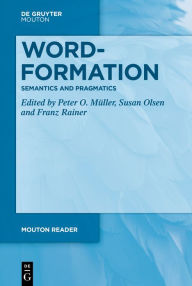 Free downloadable ebooks pdf format Word-Formation - Semantics and Pragmatics