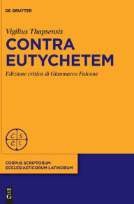Title: Contra Eutychetem, Author: Vigilius Thapsensis