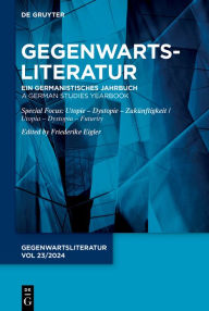 Title: Utopie - Dystopie - Klimaromane / Utopia - Dystopia - Climate Fiction, Author: Friederike Eigler