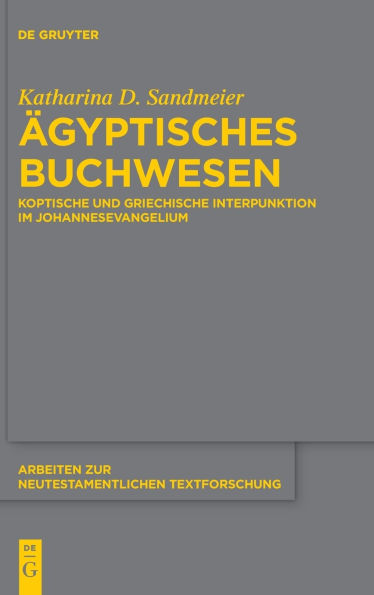 Ägyptisches Buchwesen: Koptische und griechische Interpunktion im Johannesevangelium