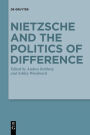 Nietzsche and the Politics of Difference