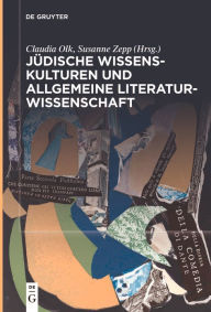 Title: Jüdische Wissenskulturen und Allgemeine Literaturwissenschaft, Author: Claudia Olk