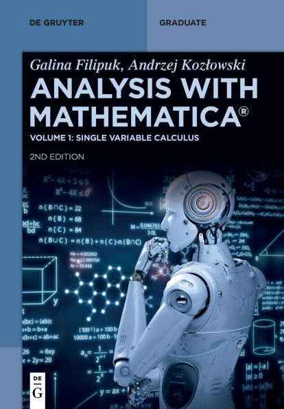 Analysis with Mathematica®: Single Variable Calculus