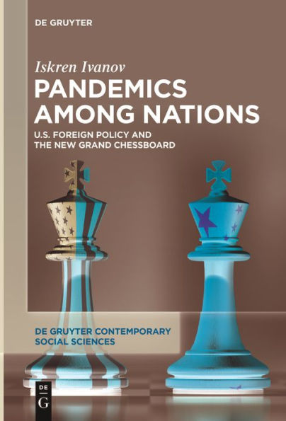 Pandemics Among Nations: U.S. Foreign Policy and the New Grand Chessboard