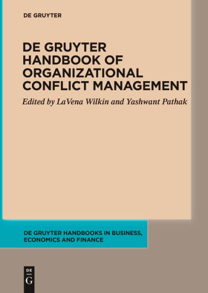 De Gruyter Handbook of Organizational Conflict Management