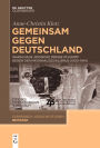 Gemeinsam gegen Deutschland: Warschaus jiddische Presse im Kampf gegen den Nationalsozialismus (1930-1941)