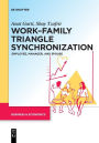 Work-Family Triangle Synchronization: Employee, manager, and spouse