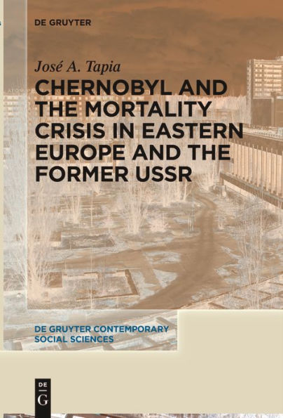 Chernobyl and the Mortality Crisis Eastern Europe Former USSR