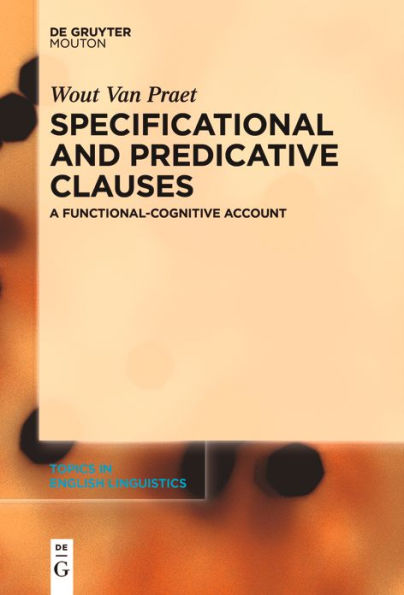 Specificational and Predicative Clauses: A Functional-Cognitive Account