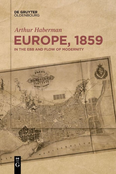 Europe, 1859: the Ebb and Flow of Modernity